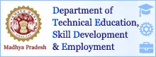 Department of Technical Education, Skill Development and Employment, Government of Madhya Pradesh